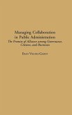 Managing Collaboration in Public Administration