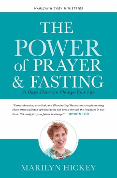 The Power of Prayer and Fasting - Hickey, Marilyn