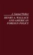 Henry A. Wallace and American Foreign... - Bild 1