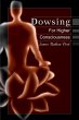 Dowsing for Higher Consciousness - Bild 1