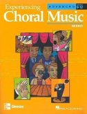 Experiencing Choral Music, Advanced Mixed Voices, Student Edition