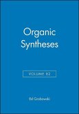 Organic Syntheses, Volume 82