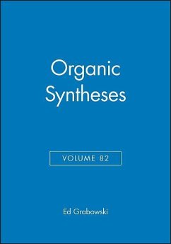 Organic Syntheses, Volume 82