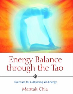 Energy Balance Through the Tao - Chia, Mantak