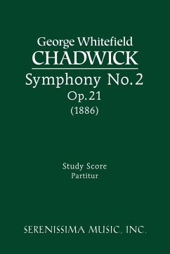 Symphony No.2, Op.21 - Chadwick, George Whitefield