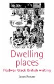 Dwelling places