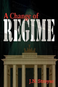 A Change of Regime - Stroyar, J. N.