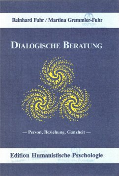 Dialogische Beratung - Fuhr, Reinhard; Gremmler-Fuhr, Martina