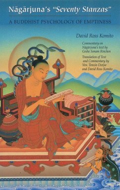 Nagarjuna's Seventy Stanzas: A Buddhist Psychology of Emptiness - Komito, David Ross