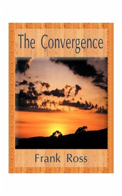 The Convergence - Ross, Frank Cole