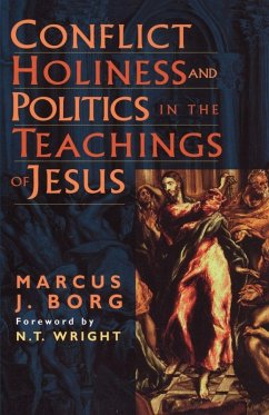 Cover Conflict, Holiness, and Politics in the Teachings of Jesus
