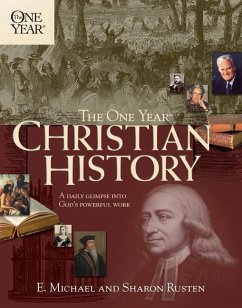 The One Year Christian History - Rusten, E Michael; Rusten, Sharon O