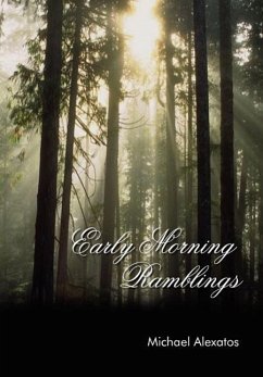 Early Morning Ramblings - Alexatos, Michael