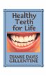 Healthy Teeth for Life - Bild 1