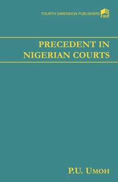 Precedence in Nigerian Courts - Umoh, P. U.