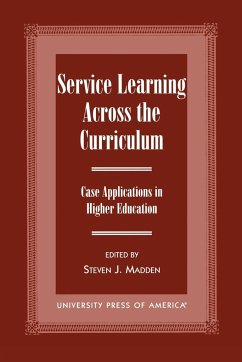 Service Learning Across the Curriculum - Madden, Steven J.
