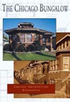 The Chicago Bungalow - Chicago Architecture Foundation