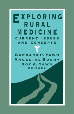 Exploring Rural Medicine - Yawn, Barbara P. / Bushy, Angeline / Yawn, Roy A. (eds.)