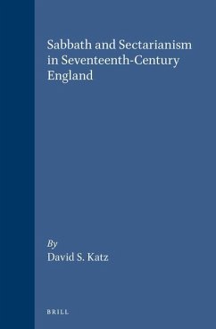 Sabbath and Sectarianism in Seventeenth-Century England: - Katz, David S.