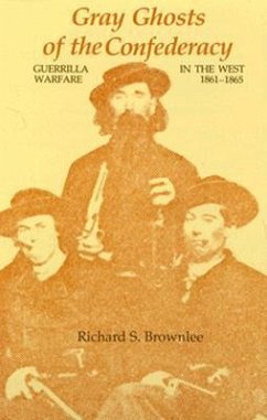 Gray Ghosts of the Confederacy - Brownlee, Richard S