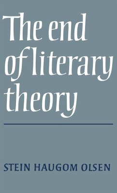 The End of Literary Theory - Olsen, Stein Haugom