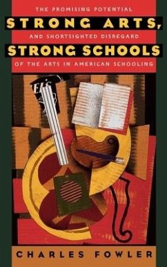 Strong Arts, Strong Schools - Fowler, Charles