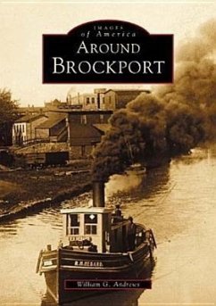 Around Brockport - Andrews, William G.