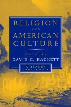 Religion and American Culture - Hackett, David G. (ed.)