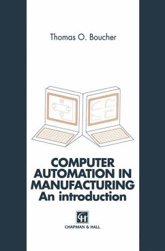 Computer Automation in Manufacturing - Boucher, T. O.