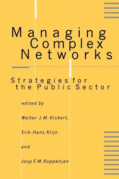 Managing Complex Networks - Kickert, Walter J M / Klijn, Erik-Hans / Koppenjan, Joop F M (eds.)