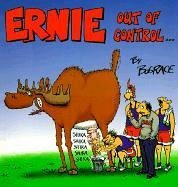 Ernie: Out of Control - Grace, Bud; Grace, B.