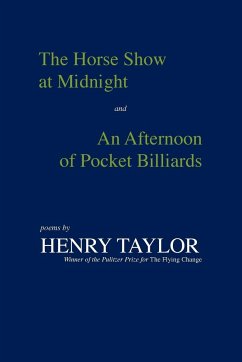 The Horse Show at Midnight and an Afternoon of Pocket Billiards - Taylor, Henry
