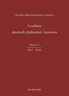 Lexikon deutsch-jüdischer Autoren / Kest-Kulk / Lexikon deutsch-jüdischer Autoren Band 14 - Kest-Kulk