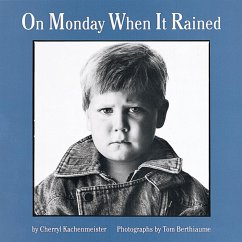On Monday When It Rained - Kachenmeister, Cherryl