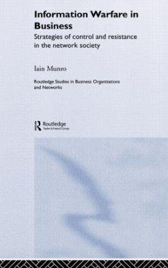Information Warfare in Business - Munro, Iain