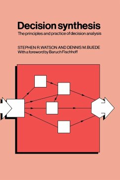 Decision Synthesis - Watson, Stephen R.; Buede, Dennis M.