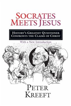 Socrates Meets Jesus - Kreeft, Peter