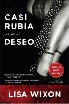 Casi Rubia En La Isla del Deseo - Wixon, Lisa