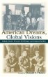American Dreams, Global Visions - Bild 1