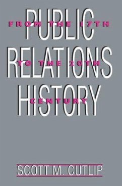 Public Relations History - Cutlip, Scott M