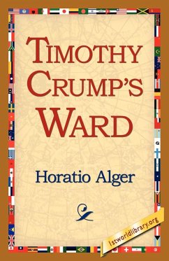 Timothy Crump's Ward - Alger, Horatio Jr.