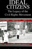 Ideal Citizens: The Legacy of the Civil Rights Movement