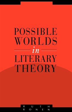 Possible Worlds in Literary Theory - Ronen, Ruth