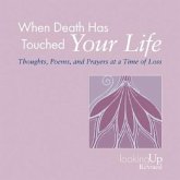 When Death Has Touched Your Life