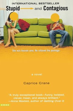 Stupid and Contagious - Crane, Caprice