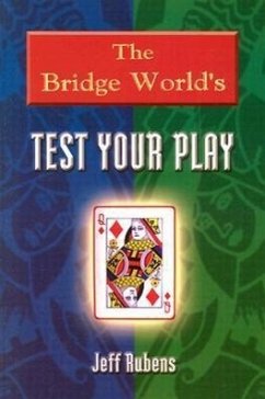 The Bridge World's Test Your Play - Rubens, Jeff
