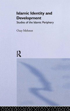 Islamic Identity and Development - Mehmet, Ozay