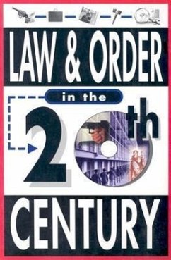 Law & Order in the Twentieth Century - Chase, Alex