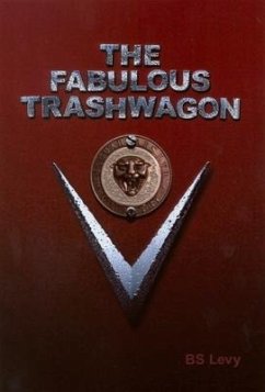 The Fabulous Trashwagon - Levy, B S