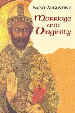 Marriage and Virginity - Augustine